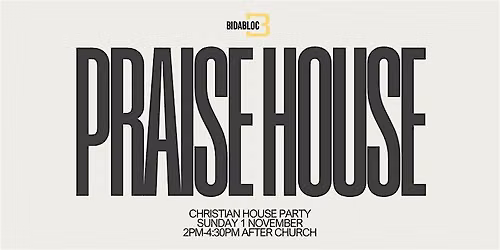 Praise House: Chicago Christian House Party