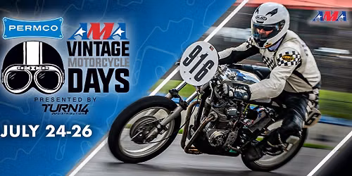 Permco AMA Vintage Motorcycle Days Presented By Turn 14