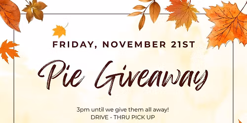 Steve Paddock Oak Creek Agency - 1st Annual Pie Giveaway