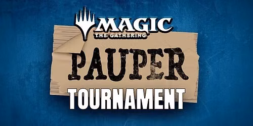 MTG: Pauper Tournament 