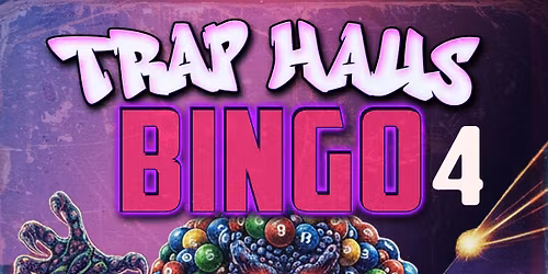 Trap Haus Bingo 4