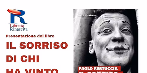 Paolo Restuccia presenta IL SORRISO DI CHI HA VINTO