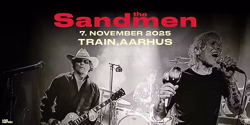 The Sandmen \/ TRAIN \u2013 *UDSOLGT*