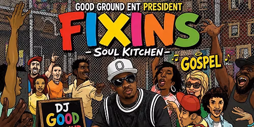 Fixins \u2022 Soul Kitchen Gospel
