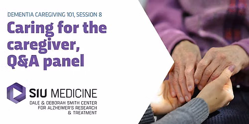 Dementia Caregiving 101 \u2014 Week 8: Caring for the Caregiver