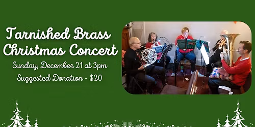Tarnished Brass Christmas Concert