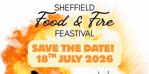 Sheffield Food & Fire Feastival