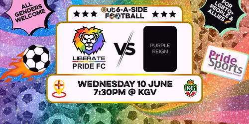 \u26bd Liberate Pride FC v Purple Reign \ud83c\udf08