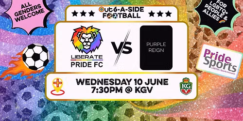 \u26bd Liberate Pride FC v Purple Reign \ud83c\udf08