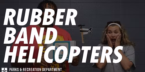 Rubber Band Helicopters