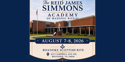 The Reid James Simmons Academy of Masonic Ritual