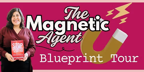 The Magnetic Agent Blueprint Tour - Chicago