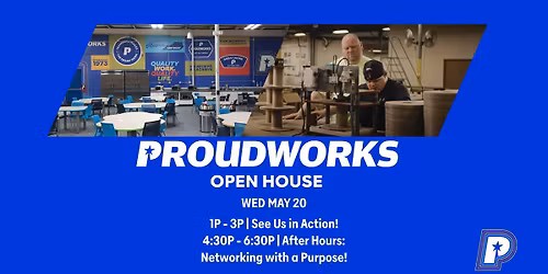 Proudworks Open House!