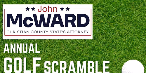 John McWard for Christian County State's Attorney Golf Outing