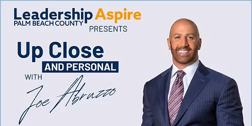 Aspire Up Close & Personal with Joe Abruzzo