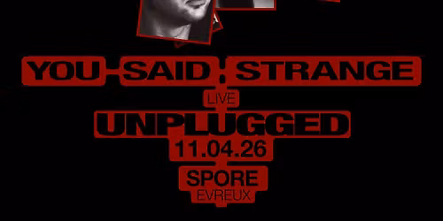 You Said Strange live UNPLUGGED \/\/ Spore \/\/ Evreux 