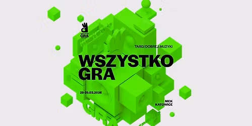 Wszystko Gra w Katowicach!