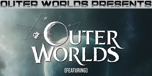 Outer Worlds w\/ Terrestrials + Terra Vale @ The Catfish