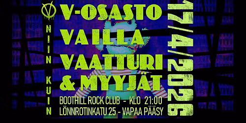 V-Osasto, Vailla + Vaatturi & Myyj\u00e4t @ Boothill Rock Club