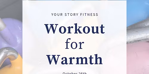 Workout For Warmth