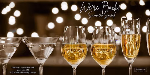 We're Back! Summer Social