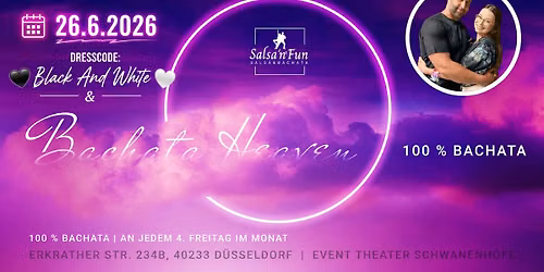 Bachata Heaven | Motto: Black & White | Die 100 % Bachata Party in D\u00fcsseldorf