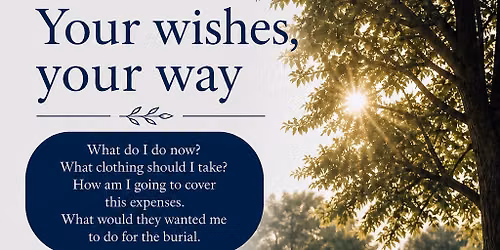 Your wishes, your way
