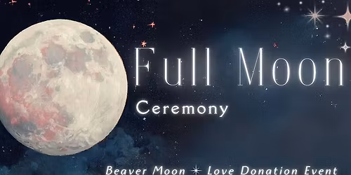 Full Moon Ceremony