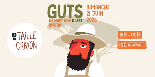 GUTS ALL NIGH LONG DJ SET - F\u00eate de la Musique