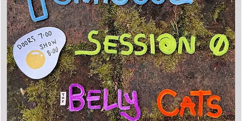 Funhouse, Session 0, The Belly Cats