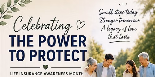 LIFE INSURANCE AWARENESS MONTH