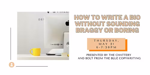 How to Write A Bio Without Sounding Braggy or Boring