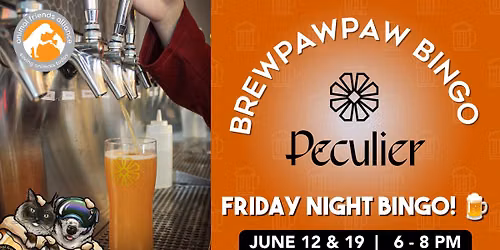 Friday Night Bingo with Peculier Ales \ud83c\udf7b\ud83d\udc3e