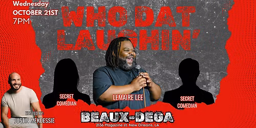 Who Dat Laughin Presents: LeMaire Lee
