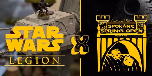 Star Wars Legion 2 Day Event at the Spokane Spring Open