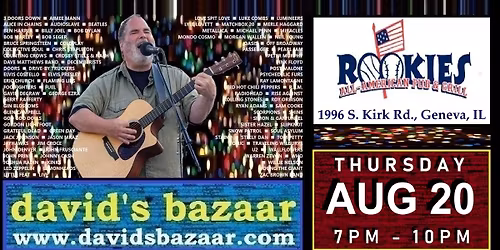 David's Bazaar @ Rookies All American Pub & Grill, Geneva