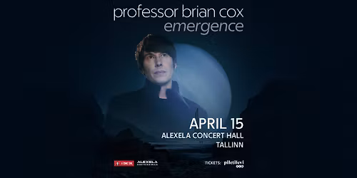 Professor Brian Cox: Emergence | Tallinn
