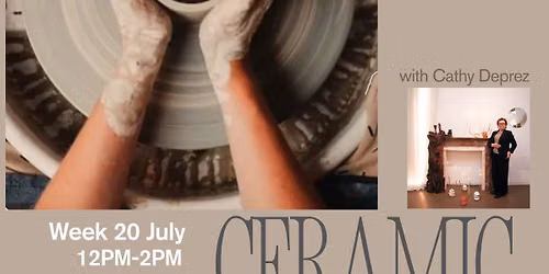 New Summer Course: Lunchtime Ceramic Pottery Wheel Workshop with Cathy Deprez