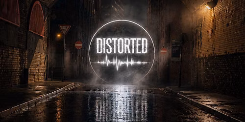 DISTORTED - The Next Phase