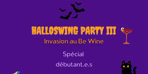 HALLOSWING III - Invasion au Be Wine