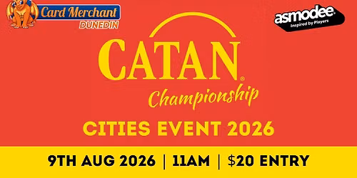 CM Dunedin - Catan Cities Event 2026