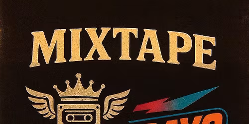 Double Header! Mixtape AND The Thursdays in one night! 