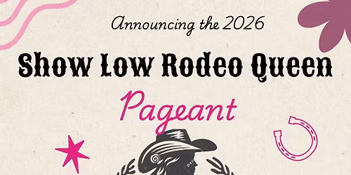 Show Low Rodeo Queen Pageant 2026