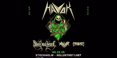HAVOK + Support: Blood Red Throne + Xonor + Eradikated | Stockholm