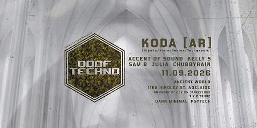 Doof Techno | 11 Sept | featuring Koda [AR]
