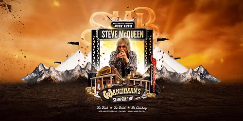 STEVE MCQUEEN LIVE AT RANCHMANS CALGARY