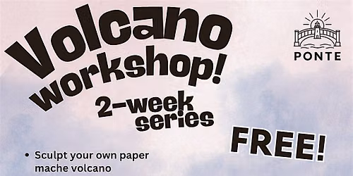 Upcycled Volcano Sculpture Workshop
