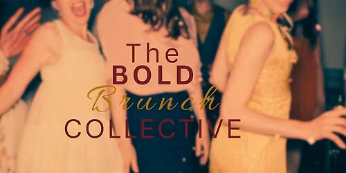 The Bold Brunch Collective