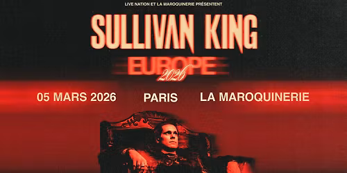 SULLIVAN KING | La Maroquinerie, Paris - 5 mars 2026
