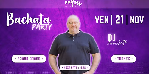 BEYOU PARTY - SOIREE BACHATA - DJ HORCHATA
